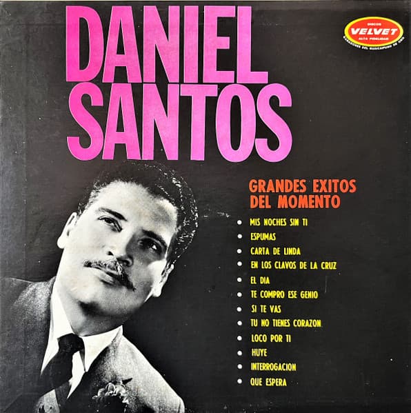 Daniel Santos – Grandes Exitos Del Momento vinyl cover art