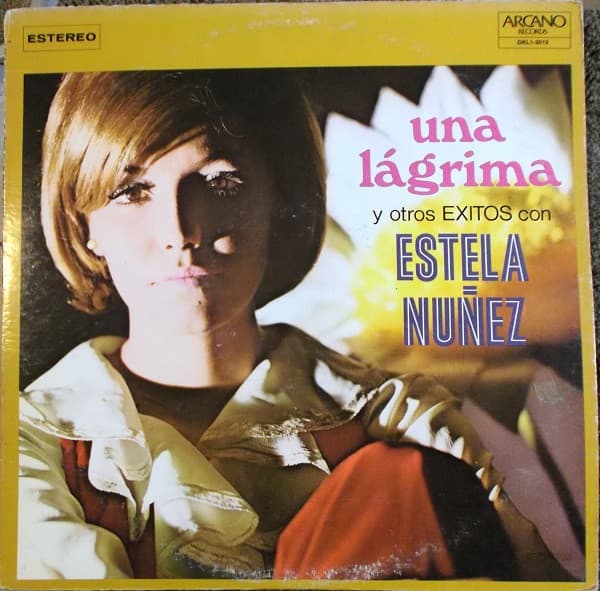 Una Lágrima Y Otros Exitos Con Estela Nuñez