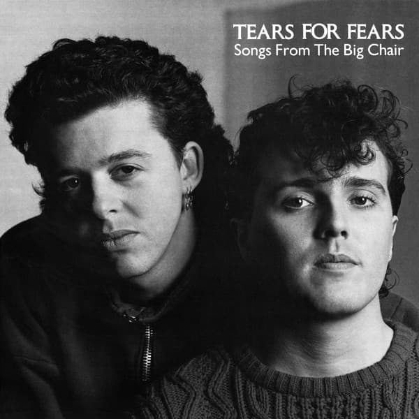 Tears For Fears – Songs From The Big Chair vinyl cover art