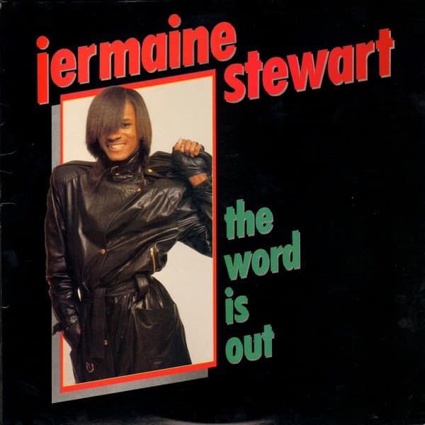 Jermaine Stewart – The Word Is Out vinyl cover art