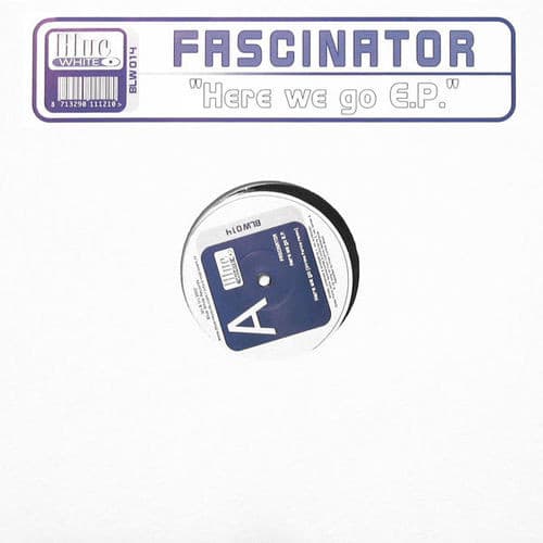 Fascinator – Hard House - Here We Go Ep vinyl cover art