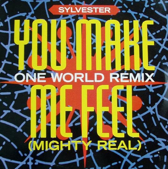 Sylvester – House - You Make Me Feel (Mighty Real) vinyl cover art