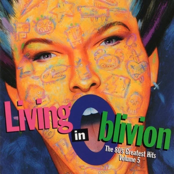 Claudio Villa – Living In Oblivion (The 80'S Greatest Hits - Volume 5) vinyl cover art