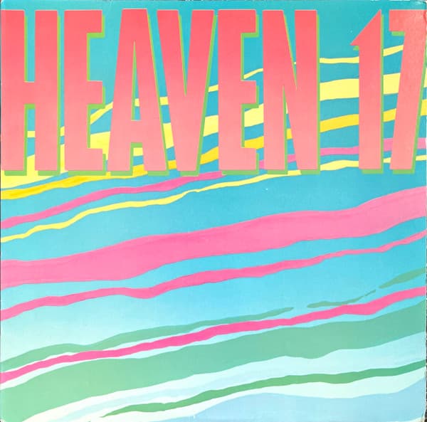 Heaven 17 – Heaven 17 vinyl cover art