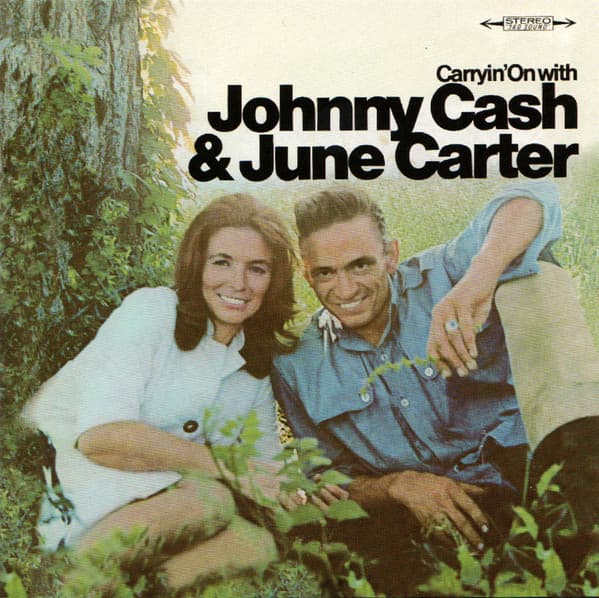 Carryin' On With Johnny Cash & June Carter