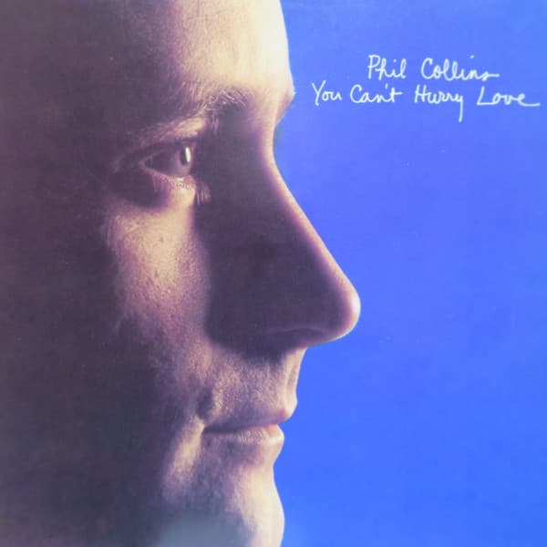 Phil Collins – You Can'T Hurry Love vinyl cover art