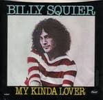 Billy Squier – My Kinda Lover vinyl cover art