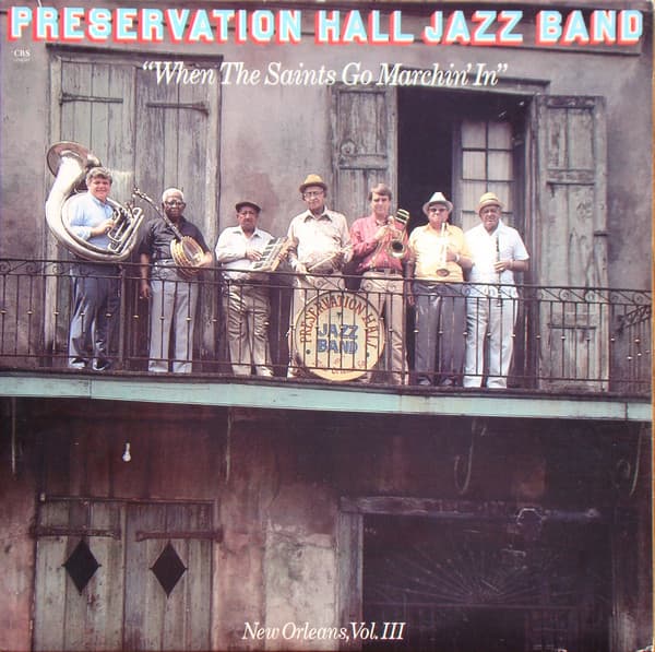 Preservation Hall Jazz Band – When The Saints Go Marchin' In (New Orleans, Vol. Iii) vinyl cover art