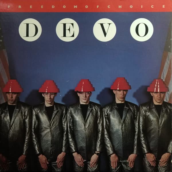 Devo – Freedom Of Choice vinyl cover art