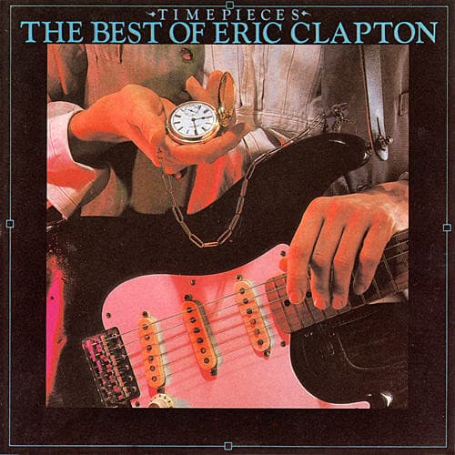 Eric Clapton – Time Pieces - The Best Of Eric Clapton vinyl cover art
