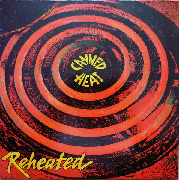 Canned Heat – Reheated vinyl cover art