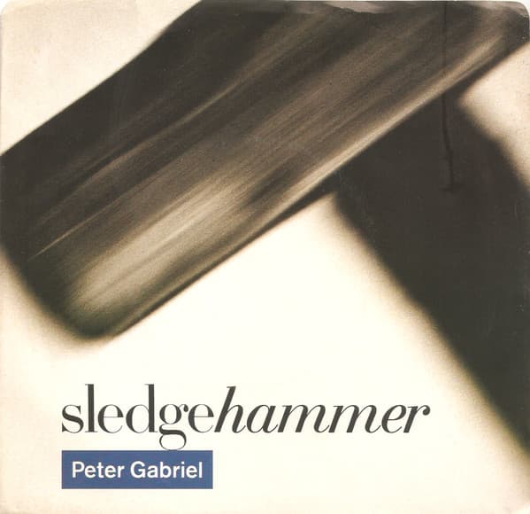 Peter Gabriel – Sledgehammer vinyl cover art