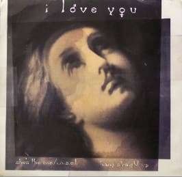 I Love You (4) – I.N.S.E.T B/W Hang Straight Up vinyl cover art
