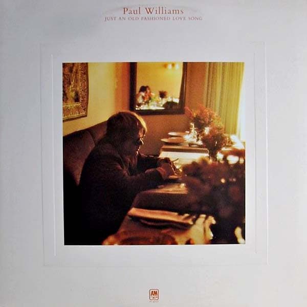 Paul Williams (2) – Just An Old Fashioned Love Song vinyl cover art