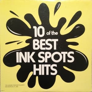 The Ink Spots – 10 Of The Best Ink Spots Hits vinyl cover art