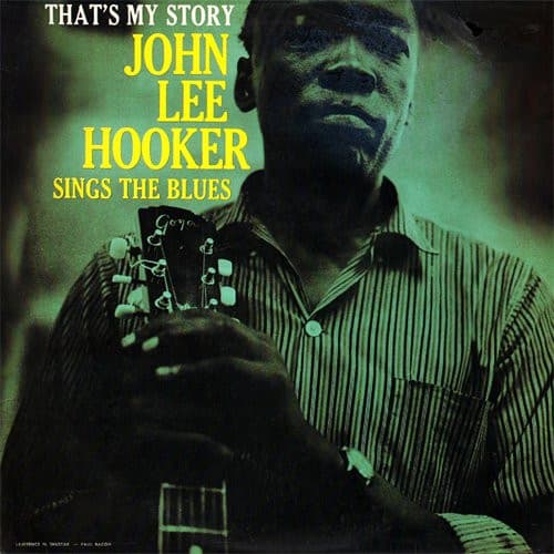 John Lee Hooker – That'S My Story John Lee Hooker Sings The Blues vinyl cover art