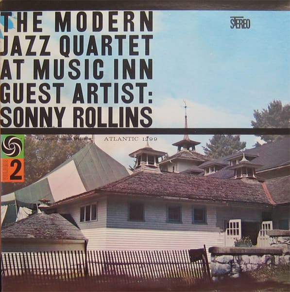 Sonny Rollins The Modern Jazz Quartet – The Modern Jazz Quartet At Music Inn — Volume 2 vinyl cover art