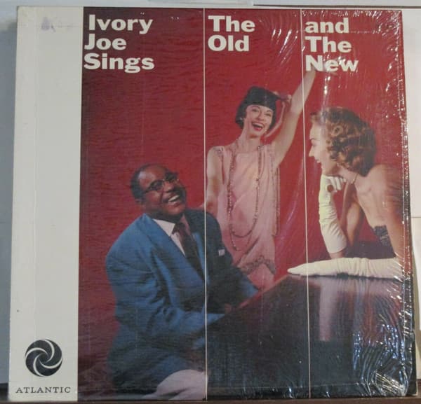Ivory Joe Sings The Old And The New