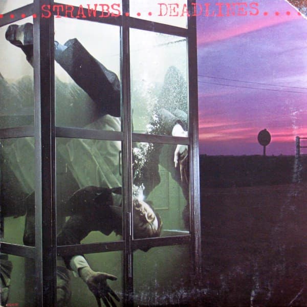 Strawbs – Deadlines vinyl cover art