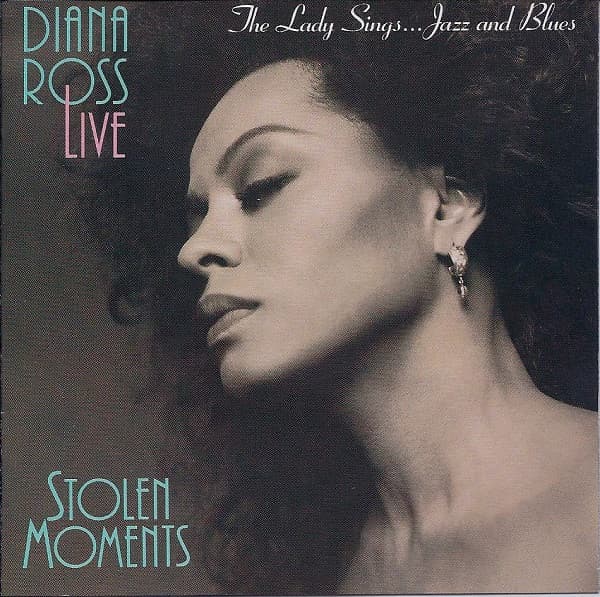 Diana Ross – Diana Ross Live - Stolen Moments: The Lady Sings...Jazz And Blues vinyl cover art