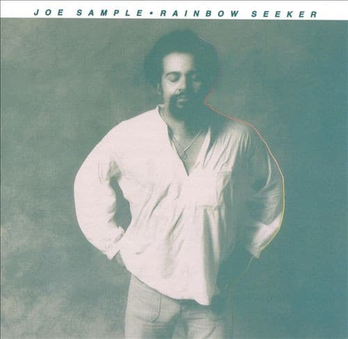 Joe Sample – Rainbow Seeker vinyl cover art