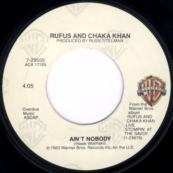 Rufus & Chaka Khan – Ain'T Nobody vinyl cover art
