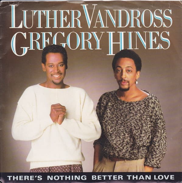 Gregory Hines Luther Vandross – There'S Nothing Better Than Love vinyl cover art