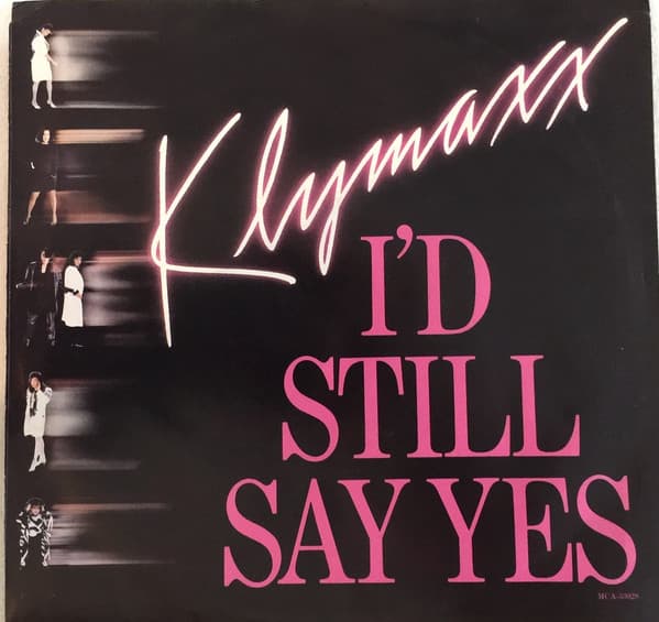 Klymaxx – I'D Still Say Yes vinyl cover art