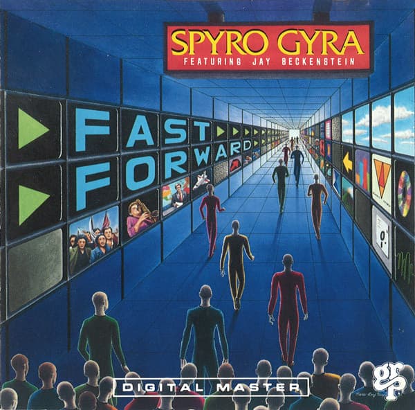 Jay Beckenstein Spyro Gyra – Fast Forward vinyl cover art