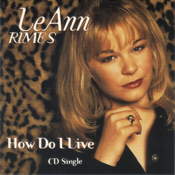 Leann Rimes – How Do I Live vinyl cover art