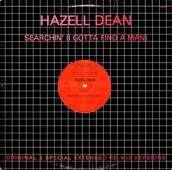 Hazell Dean – Hi Nrg - Searchin' (I Gotta Find A Man) (Original & Special Extended Re-Mix Versions) vinyl cover art