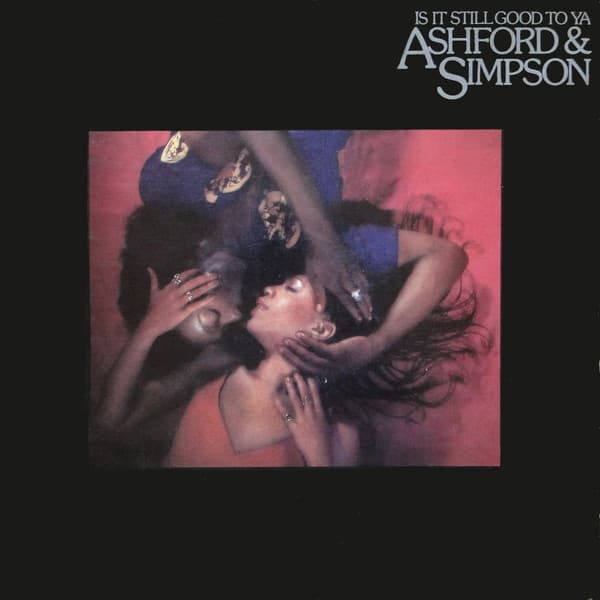 Ashford & Simpson – Is It Still Good To Ya vinyl cover art