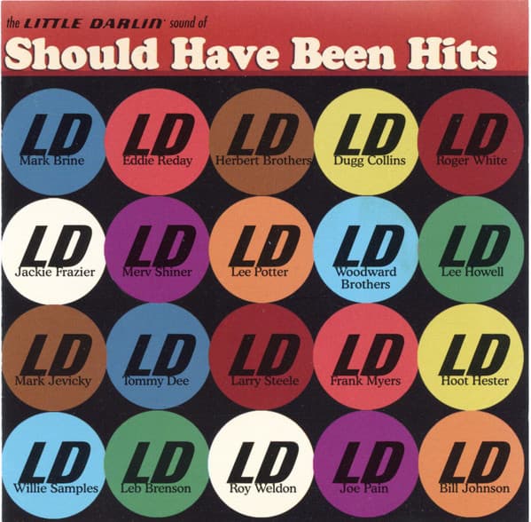 The Little Darlin' Sound Of Should Have Been Hits