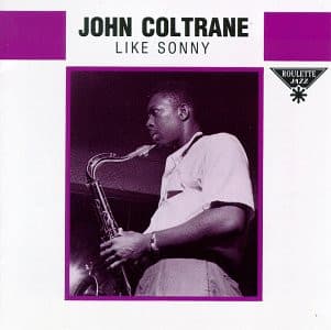John Coltrane – Like Sonny vinyl cover art