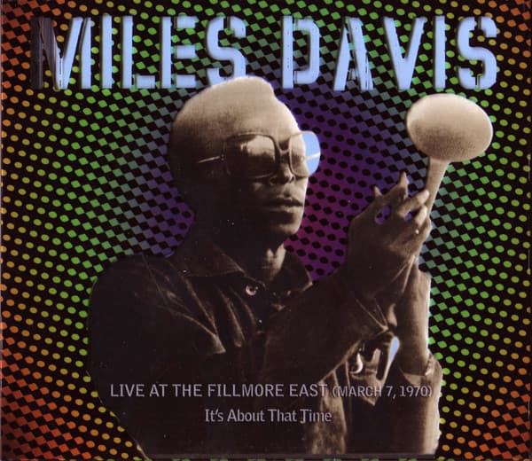 Miles Davis – Live At The Fillmore East (March 7, 1970): It'S About That Time vinyl cover art