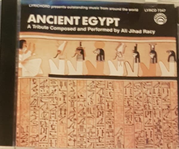 Ancient Egypt (A Tribute Composed And Performed By Ali Jihad Racy)