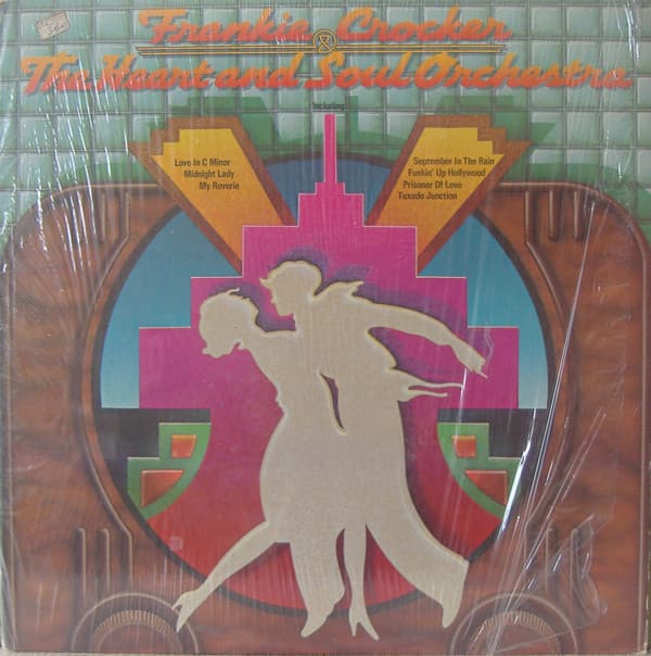 Frankie Crocker &amp; The Heart And Soul Orchestra - Frankie Crocker &amp; The Heart And Soul Orchestra