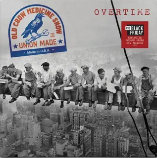 Old Crow Medicine Show - Union Made: Overtime