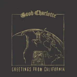 Good Charlotte - Greetings From California
